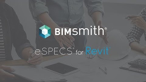 BIMsmith Revit Families Now Include Metadata for e-SPECS for Revit