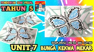 PENDIDIKAN SENI VISUAL TAHUN 5 : UNIT 7 BUNGA KEKWA MEKAR : EKSPLORASI MOZEK DAN CATAN (M/S 60)
