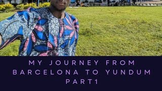 my journey from Barcelona to Yundum 2024 part 1