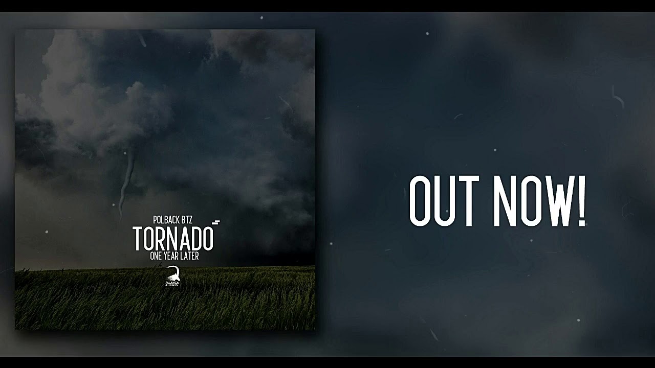 PolBack Btz - TORNADO (One Year Later) - YouTube