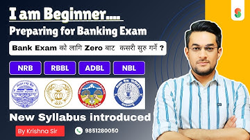 Banking Preparation New Class | NRB, RBBL, NBL, ADBL | How to start banking preparation ?
