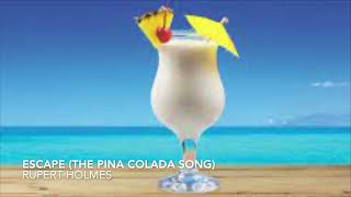 Escape (The Pina Colada Song) by Rupert Holmes - remastered version