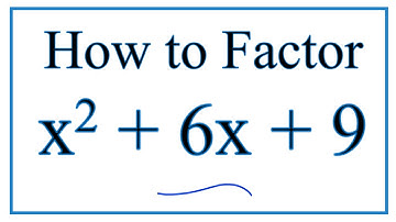 How to Solve x^2 + 6x + 9 = 0 by Factoring