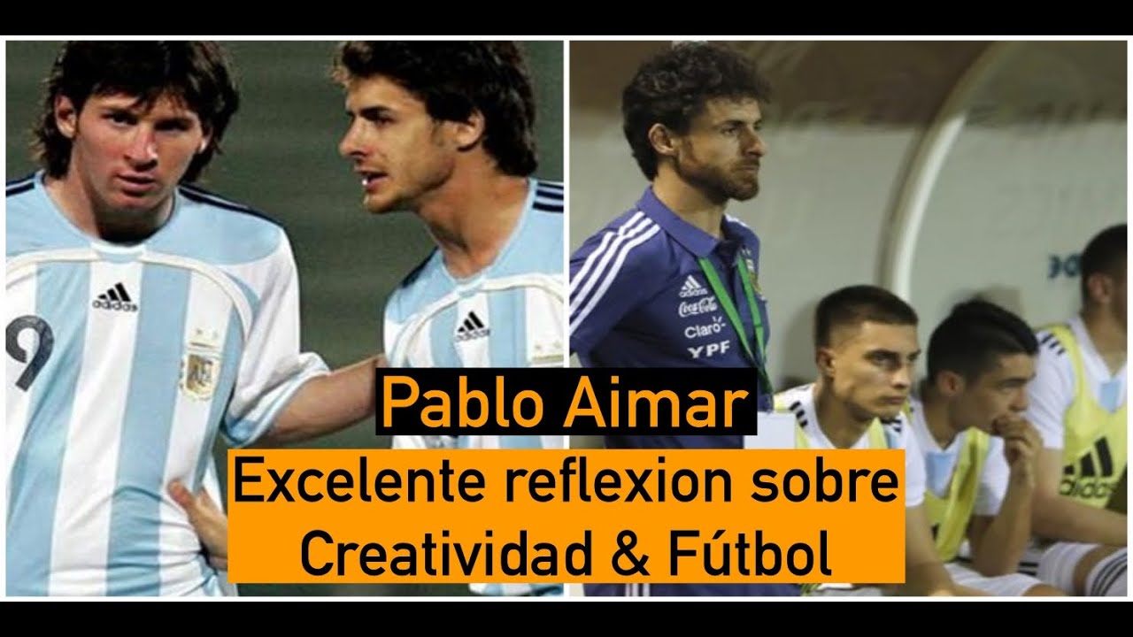 Pablo Aimar – Excelente reflexión sobre «Creatividad – Entrenadores del  Fútbol Base – Fútbol Calle» – Toni Matas Barceló
