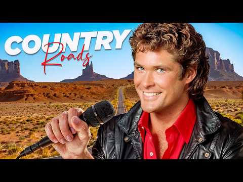 Country Roads - David Hasselhoff