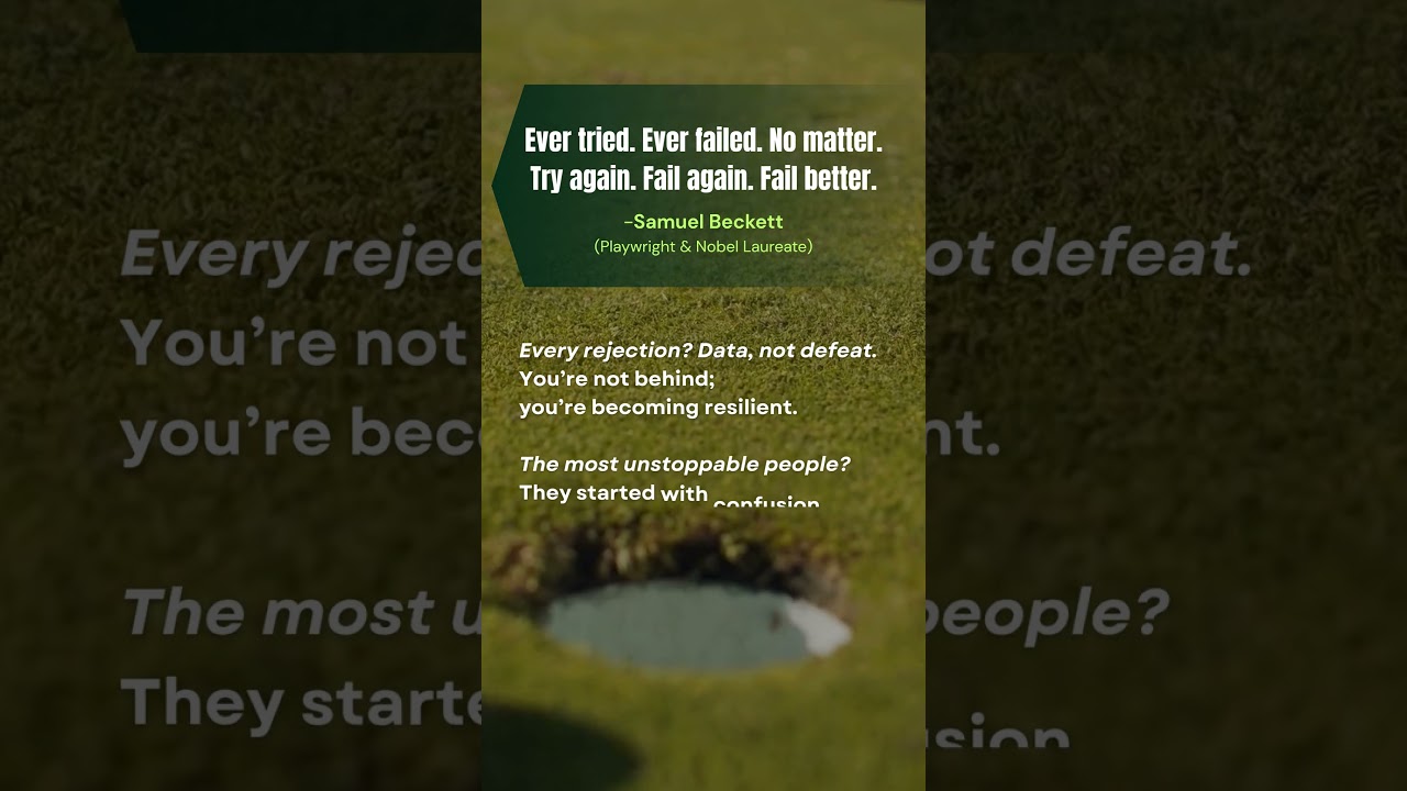 Ever tried  Ever failed  No matter  Try again  Fail again  Fail better