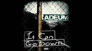 Download Lagu Adeum - IT CAN GO DOWN MP3