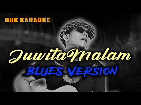 Video thumbnail for KARAOKE JUWITA MALAM BLUES VERSION 1