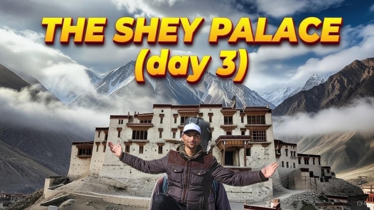 𝐒𝐇𝐄𝐘 𝐏𝐀𝐋𝐀𝐂𝐄 𝐋𝐄𝐇 | 𝐇𝐢𝐝𝐝𝐞𝐍 𝐆𝐞𝐦 𝐨𝐟 𝐋𝐚𝐝𝐚𝐤𝐡 | Day 3 Exploration