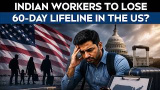 Details H1B Visa News | Indian H-1B Workers May Lose 60-Day Grace Period Under New US Rules News