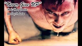 Never Give up W/ HOOKS HIP-HOP RNB BEATS INSTRUMENTAL DECEMBER 2012
