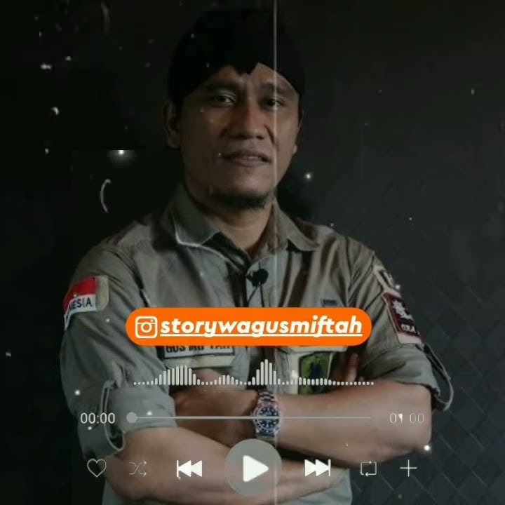 STORY WA GUS MIFTAH PEMABUK