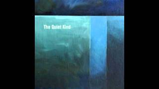 Barely There - The Quiet Kind