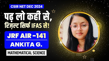 CSIR NET Maths Topper interview Dec 2025 - Watch Ankita