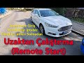 Ford Mondeo Uzaktan Çalıştırma (Remote Start) Anahtarsız Giriş Kadrana Tema Gizli Özellik Aktivasyon