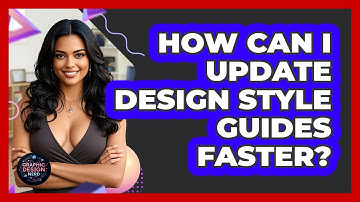 How Can I Update Design Style Guides Faster? - Graphic Design Nerd