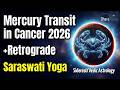 Mercury in Cancer 2026 + Retrograde | All 12 Signs | Saraswati Yoga | Vedic Astrology