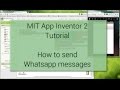 Android tutorial   how to send whatsapp messages with mit app inventor 2