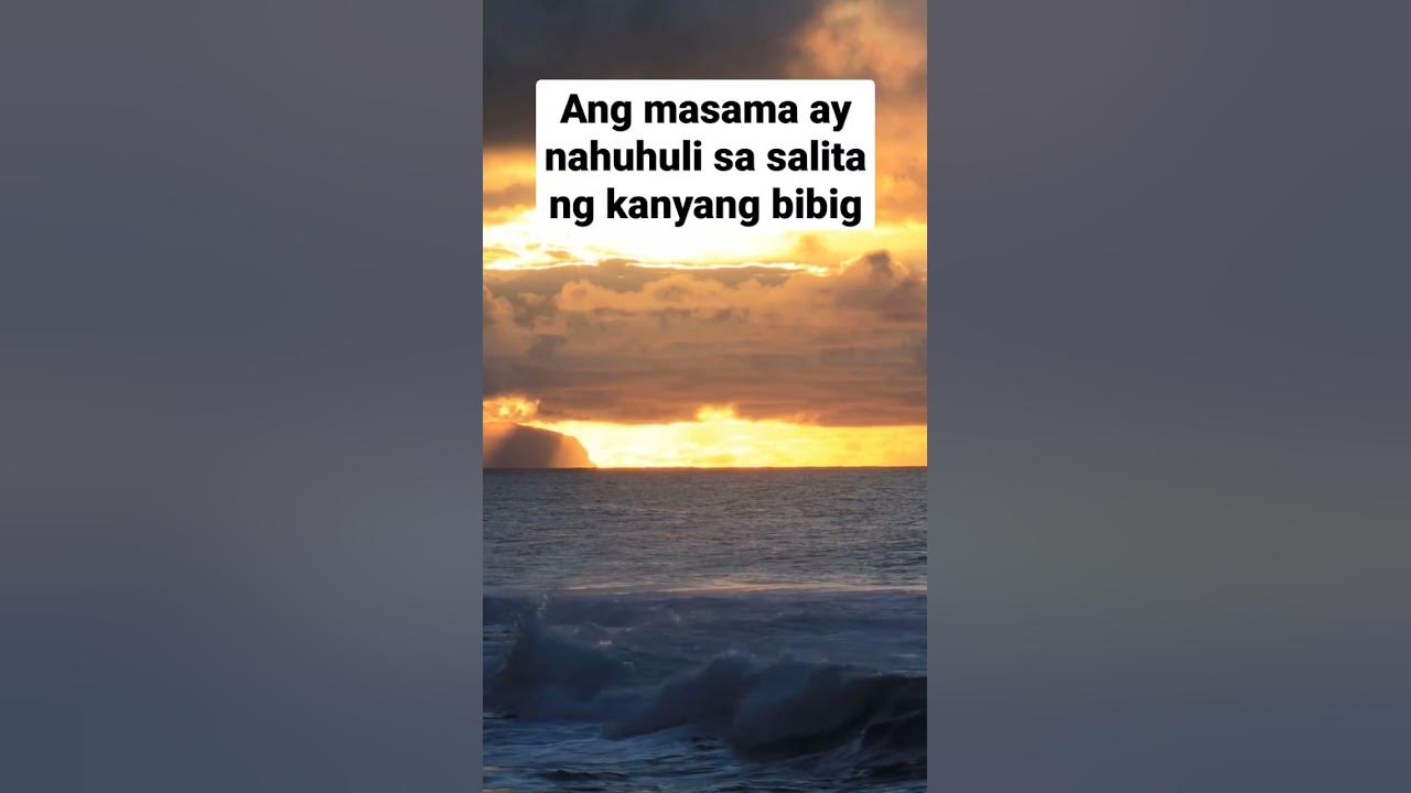 ang-masama-ay-nahuhuli-sa-salita-ng-kanyang-bibig-kawikaan-12-13