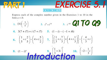 Ex 5.1 class 11 maths|Complex numbers EXERCISE 5.1(Q1to Q9)