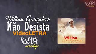 Willian Gonçalves - Não Desista