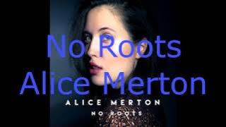 Alice Merton - No Roots Orginal Lyrics