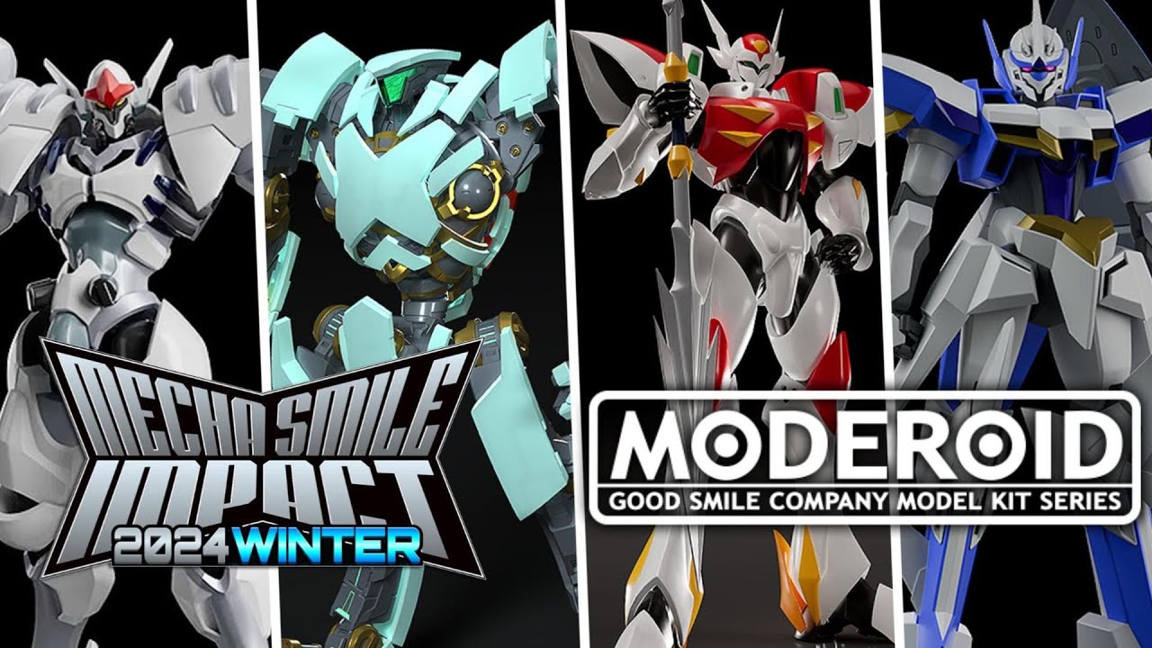 MECHA SMILE IMPACT 2024 WINTER [MODEROID Lineup] GOODSMILE Part 1