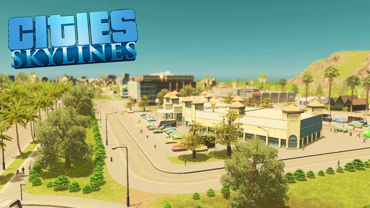 How To Make A Shopping Mall In Cities Skylines 4 YouTube how-to-make-a-shopping-mall-in-cities-skylines-4-youtube