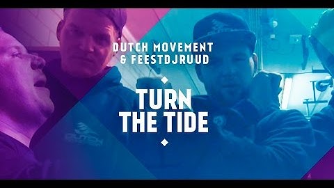 Dutch Movement & FeestDJRuud - Turn The Tide [Official Music Video]