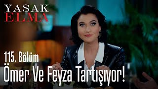 Ömer ve Feyza'yı bir birine düşürdü! - Yasak Elma 115. Bölüm