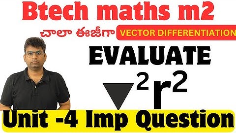 btech m2 unit-4 important question|gradient|divergence| curl#btech_maths #gradient #divergence #curl