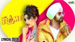 Blame | Jerry Burj | Lyrical Video Song | New Punjabi Songs 2019 | Vaaho Entertainments
