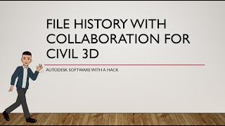 File History with Collaboration for Civil 3D on the Autodesk Construction Cloud