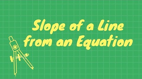 Slope of a Line from an Equation | Tagalog