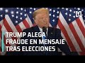 Donald Trump se dirige a la nación tras jornada electoral, insiste con el fraude - Las Noticias