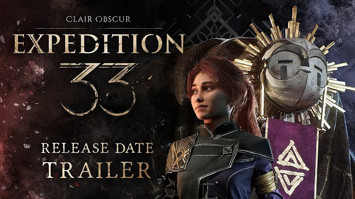 Clair Obscur: Expedition 33 – Release Date Trailer