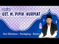 Audio Jernih Suara Krenyes Qori Ustadz M. Pipih Nurpiat dari Cikadueun Pandeglang - Banten