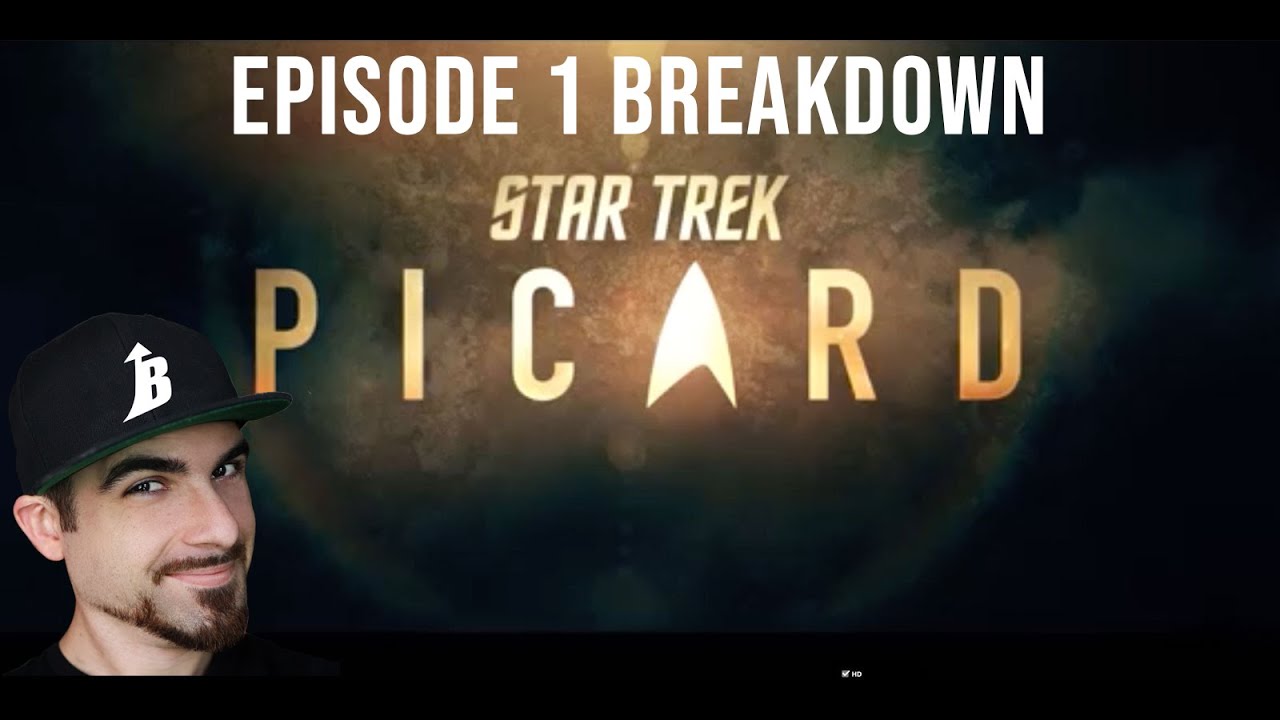 Star Trek Picard Episode 1 Breakdown