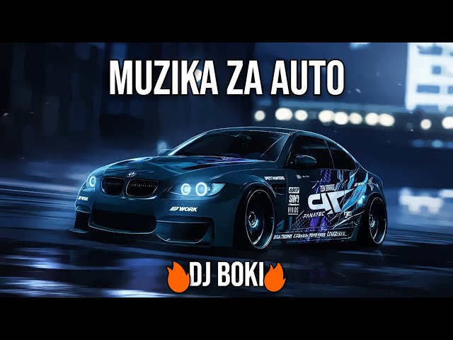 MUZIKA ZA AUTO | DJ BOKI | NOVO! class=