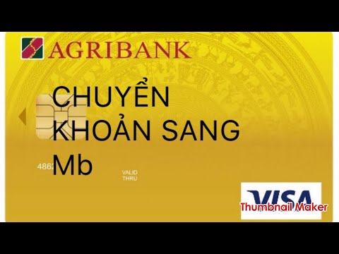 Video Agribank : cách chuyển tiền | chuyển khoản sang mbbank... - youtube