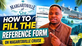 How to Fill the Margaritaville at Sea Reference Form (Step-by-Step Guide)