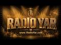 Radio Yar پخش زنده 27 آگوست ۲۰۲۶ برابر با 05 شهریور ۱۴۰۵ mp3