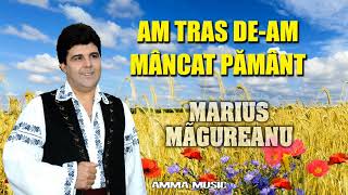 MUZICA DE PETRECERE – MARIUS MAGUREANU - AM TRAS DE-AM MANCAT PAMANT