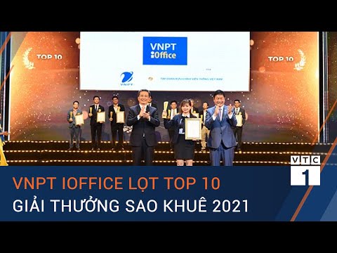 VNPT iOffice lọt top 10 Giải thưởng Sao Khuê 2021 | VTC1