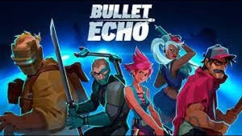 What your bullet echo main says about you