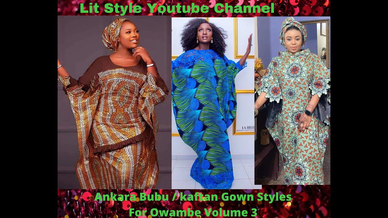 Ankara bubu kaftan Gown Styles for Owambe Volume 3| Lit Style - YouTube
