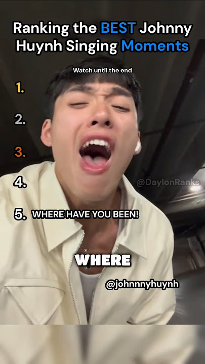 Ranking the BEST Johnny Huynh Singing Moments