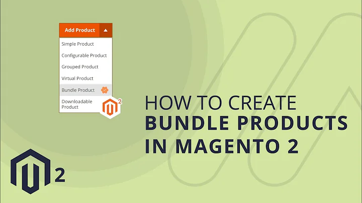 How To Create Bundle Products in Magento 2