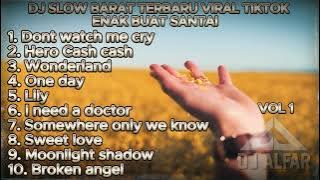 DJ SLOW FULL ALBUM TERBARU ENAK BUAT SANTAI VIRAL TIKTOK