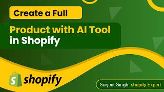 Create a Full Product with AI Tool in Shopify | Complete Beginner Tutorial